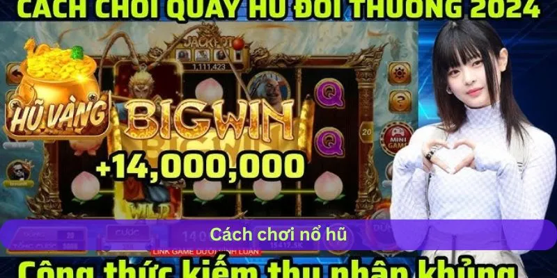 Mẹo Chơi Nổ Hũ Bất Bại - Bí Kíp Từ Cao Thủ Rinh Quà Lớn